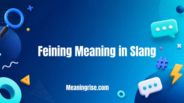 Feining Meaning Explained with Examples, Origins, and Social Media Usage