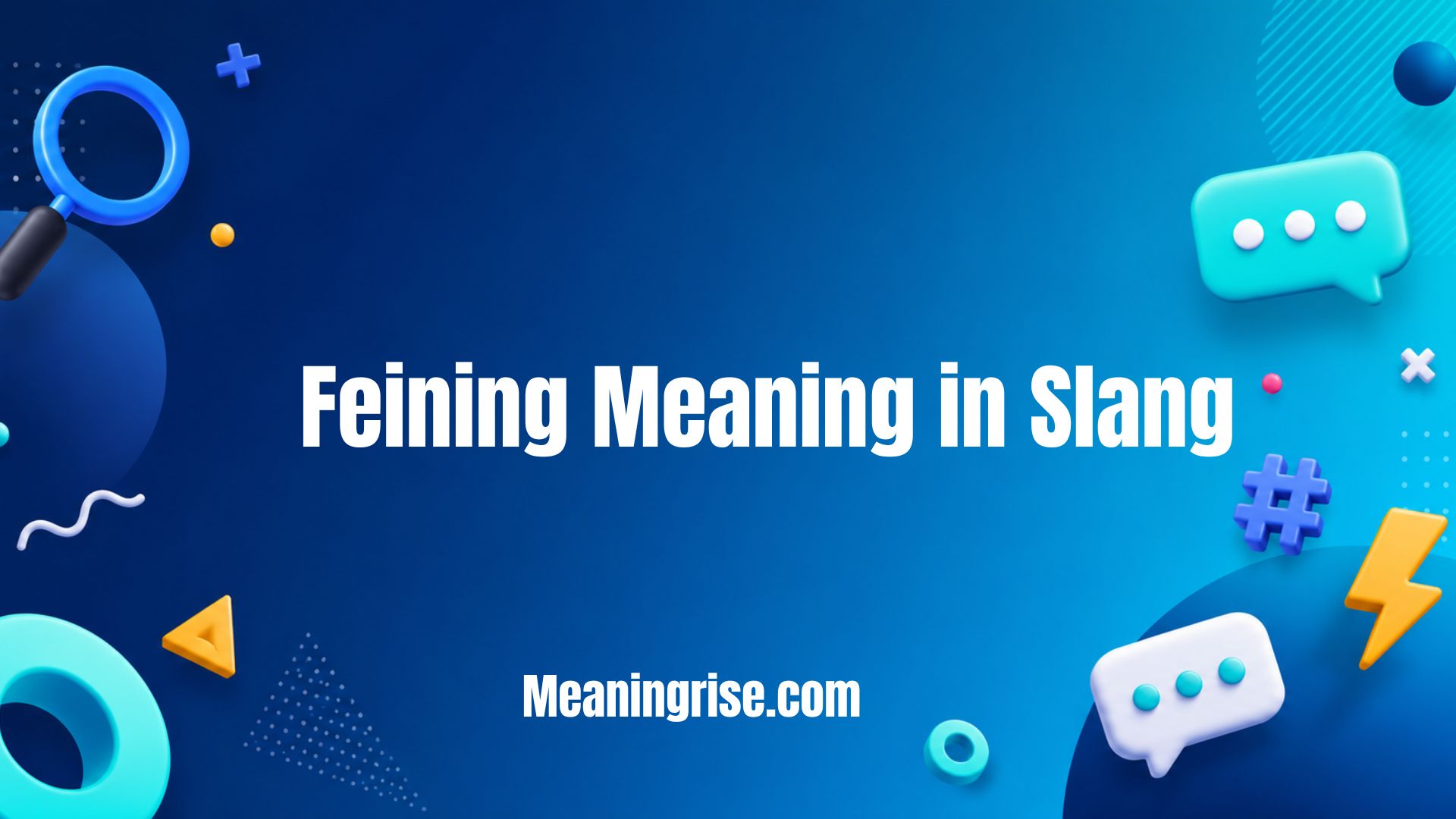 Feining Meaning Explained with Examples, Origins, and Social Media Usage