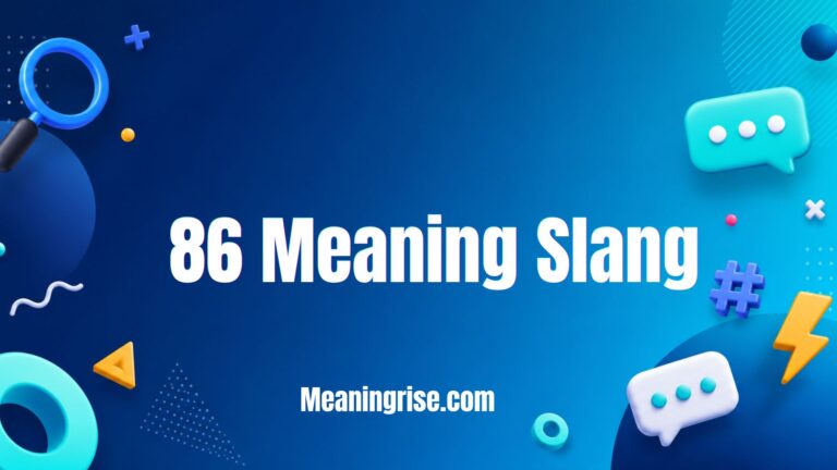 **86 Meaning Slang and Its Common Uses**