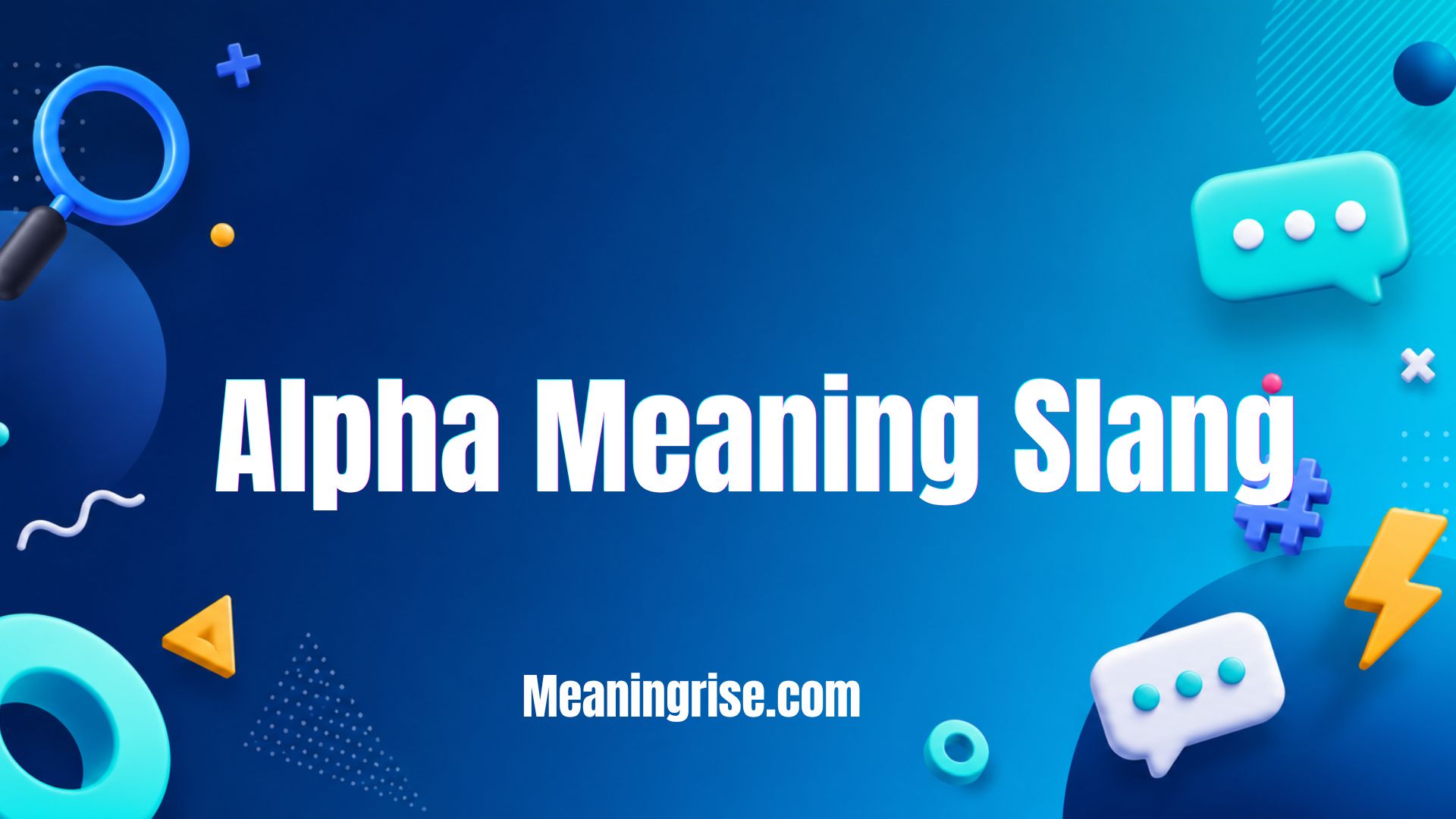 **Alpha Meaning Slang** refers to a confident, dominant, or influential person, often someone viewed as a natural leader in social or online settings.