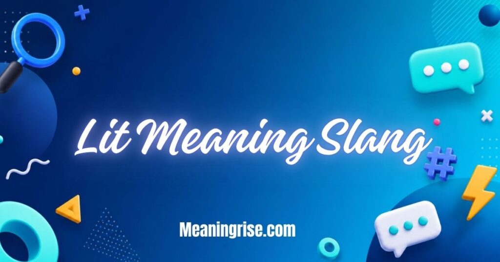 Lit meaning in slang explained with modern social media and texting context.