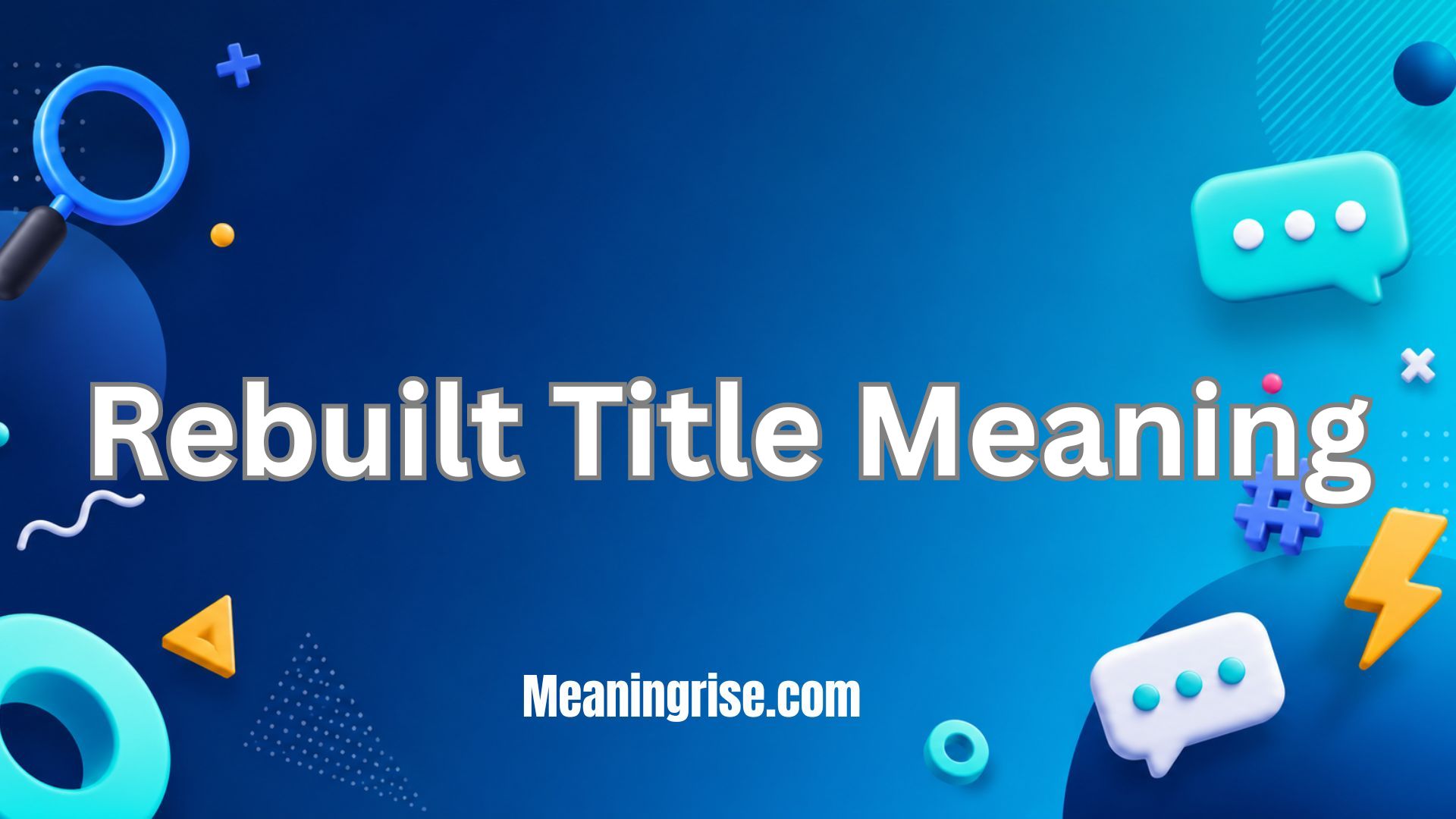 Rebuilt title meaning and definition explained What does a rebuilt title mean for a vehicle?