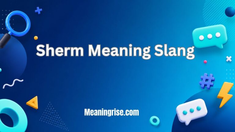 Sherm meaning slang explained, showing the definition, origin, and common street-language usage of the term “Sherm”