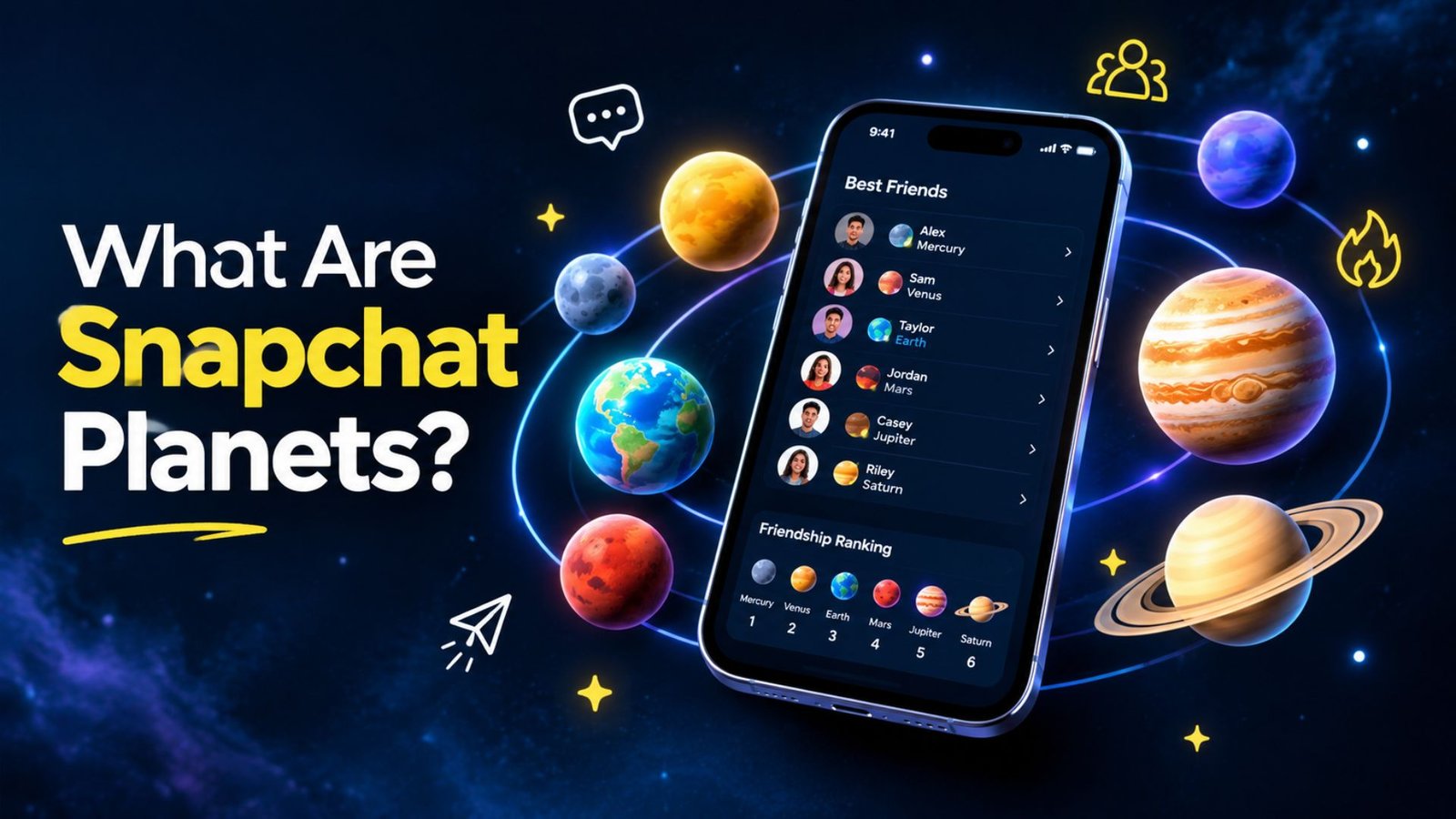 What Are Snapchat Planets explained with a smartphone and colorful planets representing Snapchat friendships